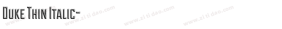 Duke Thin Italic字体转换